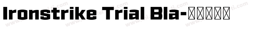 Ironstrike Trial Bla字体转换